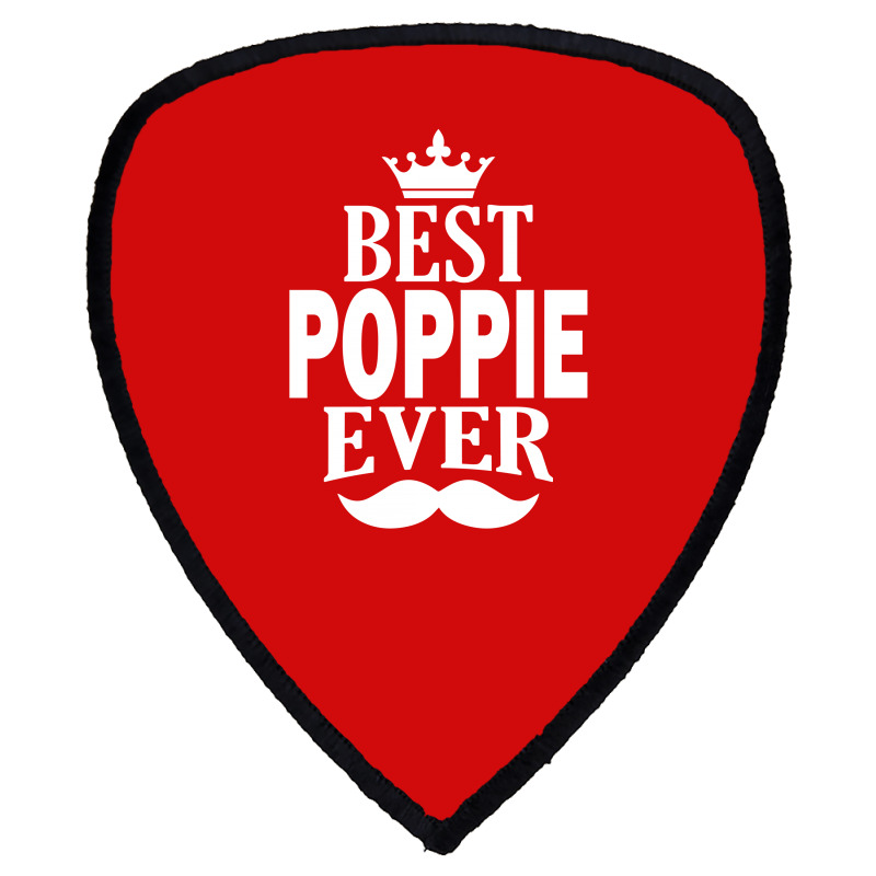 Best Poppie Ever Shield S Patch | Artistshot