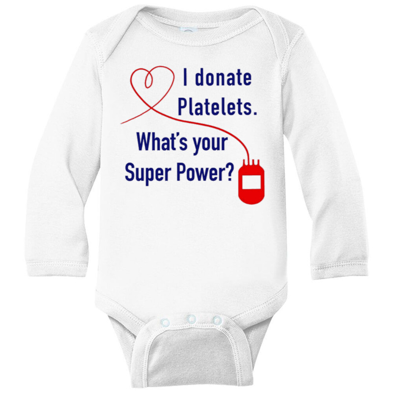 I Donate Platelets Long Sleeve Baby Bodysuit by cm-arts | Artistshot