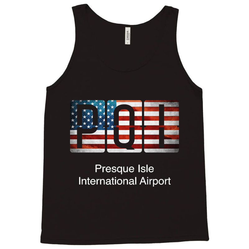 Pqi Presque Isle International Airport Tank Top | Artistshot