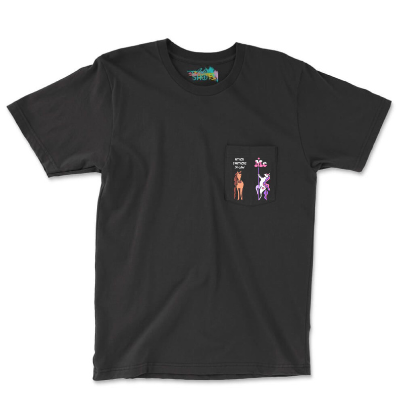 Other Brothers In-law Me Tee Unicorn Brother In-law Funny Gift Idea Br Pocket T-shirt | Artistshot