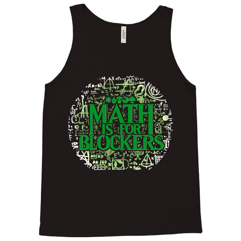 Math Is For Blockers Forest Editions Blue Tank Top by cm-arts | Artistshot