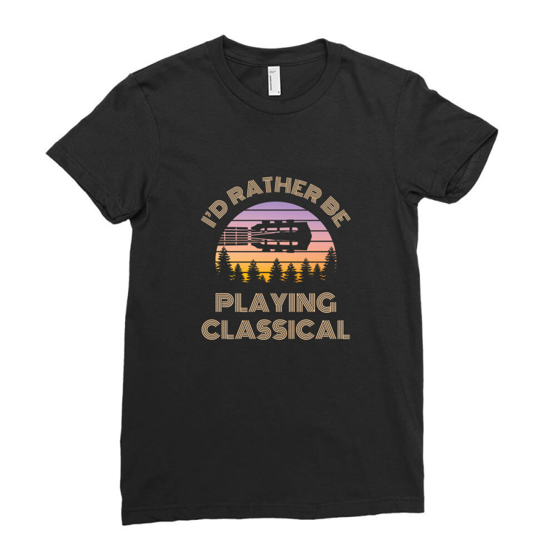 I'd Rather Be Playing Guitar Classical Guitar Headstock Vintage Sunset Ladies Fitted T-Shirt by KristieDavis | Artistshot