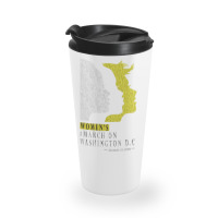 Women's March Washington Dc Travel Mug | Artistshot