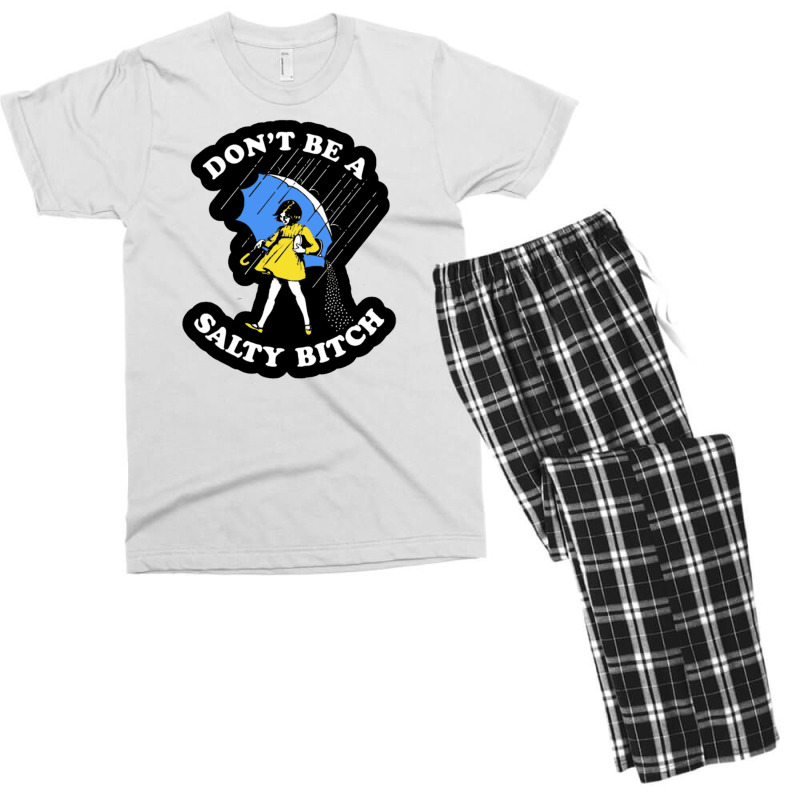 Dont Be A Salty Bitch Men's T-shirt Pajama Set | Artistshot