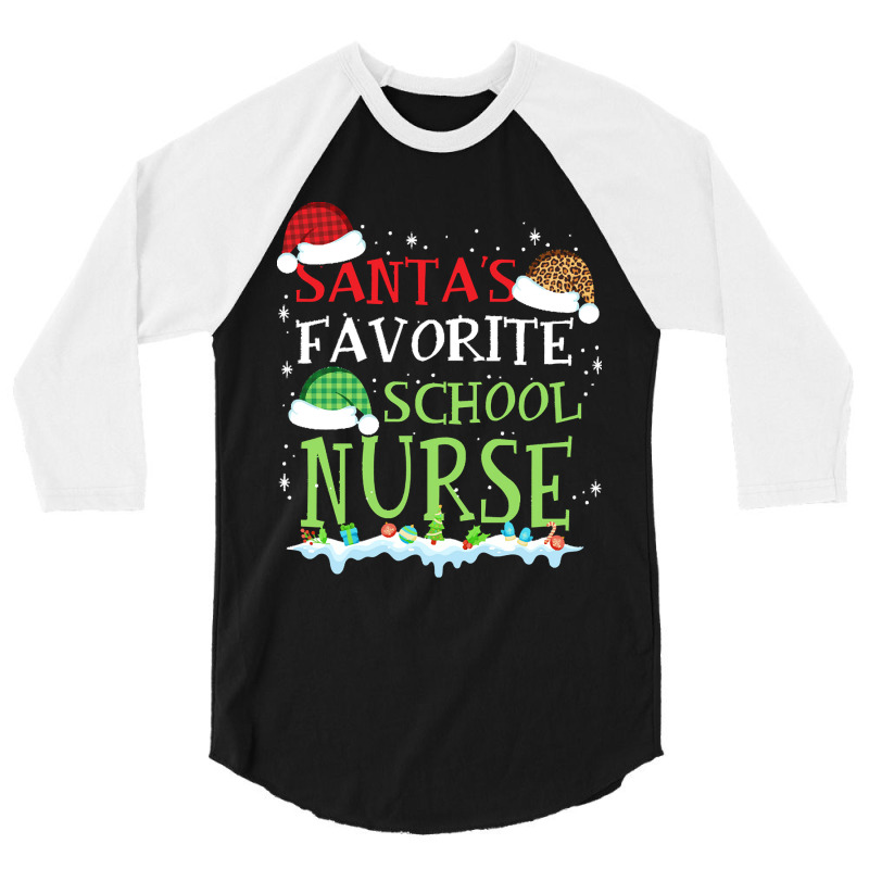 Xmas Santa's Favorite School Nurse Funny Christmas Gift 3/4 Sleeve Shirt | Artistshot