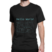 Hello World Computer Programming Languages Classic T-shirt | Artistshot