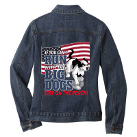 Funny If You Can T Run With The Big Dog Stay On The Porch Ladies Denim Jacket | Artistshot