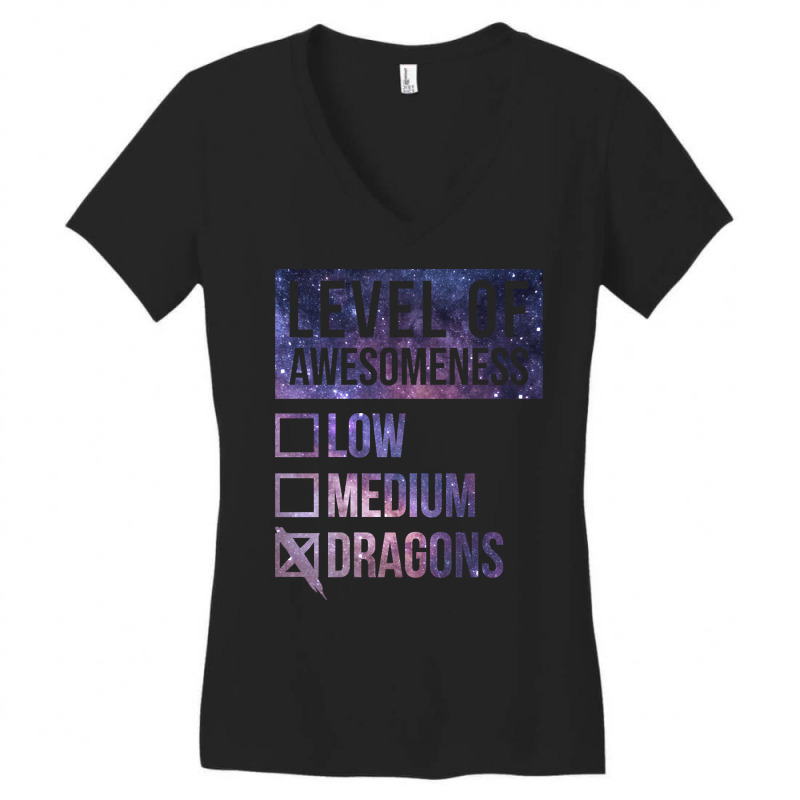 Level Of Awesomeness Low Medium Funny Gift Dragon Dragons-c8t68 Women's V-Neck T-Shirt by Kenlofu52 | Artistshot