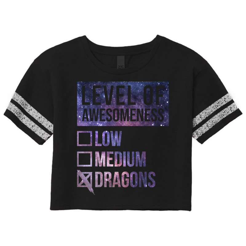 Level Of Awesomeness Low Medium Funny Gift Dragon Dragons-c8t68 Scorecard Crop Tee by Kenlofu52 | Artistshot