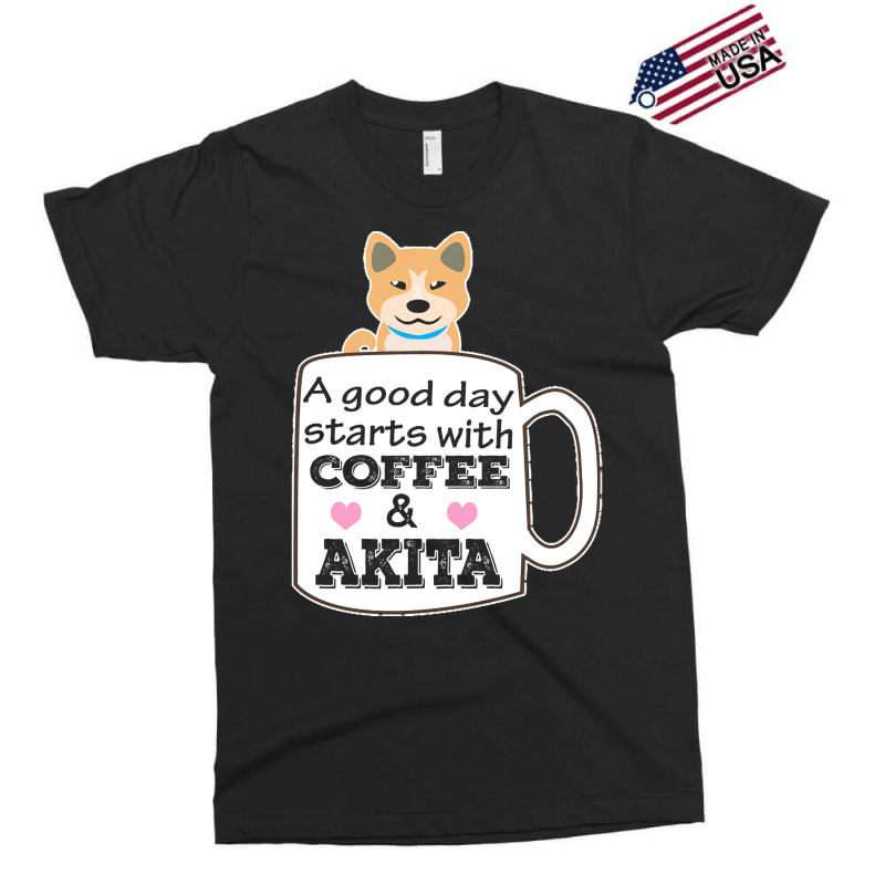 Akitaa Good Day Starts With Coffee And Akita, Cute Akita Lover Exclusive T-shirt | Artistshot