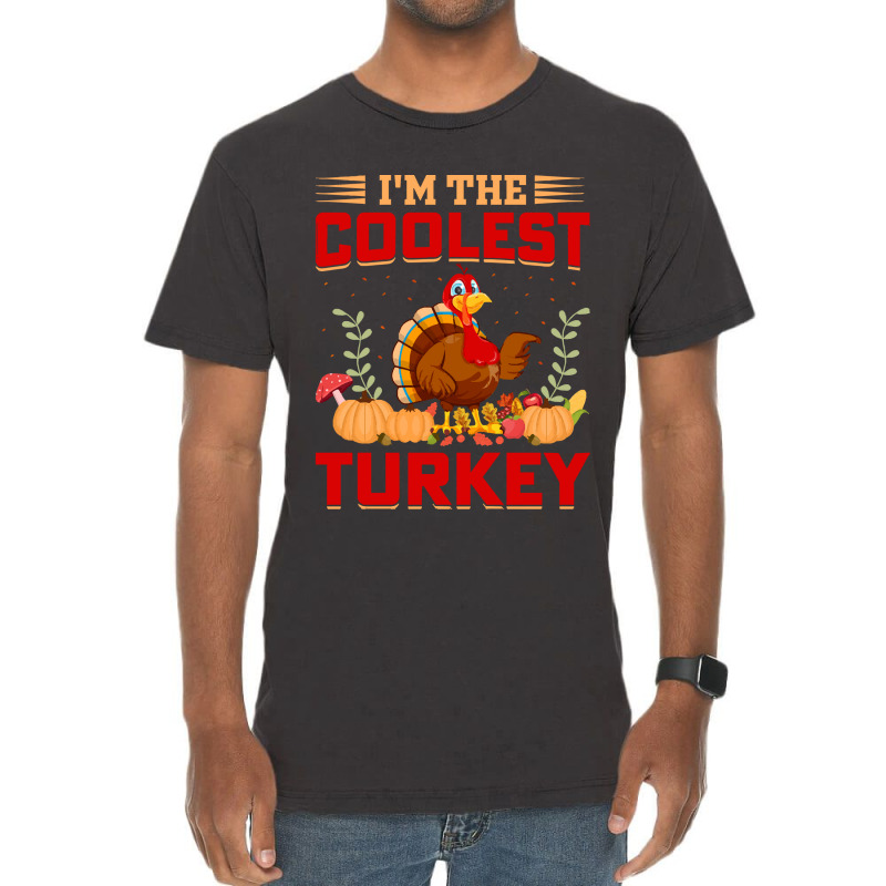 Thanksgiving Turkey I'm The Coolest Turkey Vintage T-shirt | Artistshot