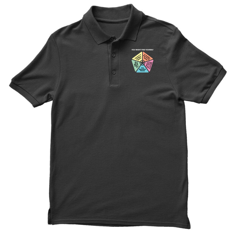 Once In A Lifetime   You May Find Yourself Men's Polo Shirt by DonnieCarlson | Artistshot