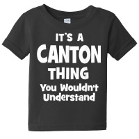 Canton Thing College University Alumni Funny T Shirt Baby Tee | Artistshot