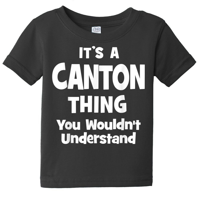 Canton Thing College University Alumni Funny T Shirt Baby Tee by melliebowleli | Artistshot