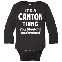 Canton Thing College University Alumni Funny T Shirt Long Sleeve Baby Bodysuit | Artistshot