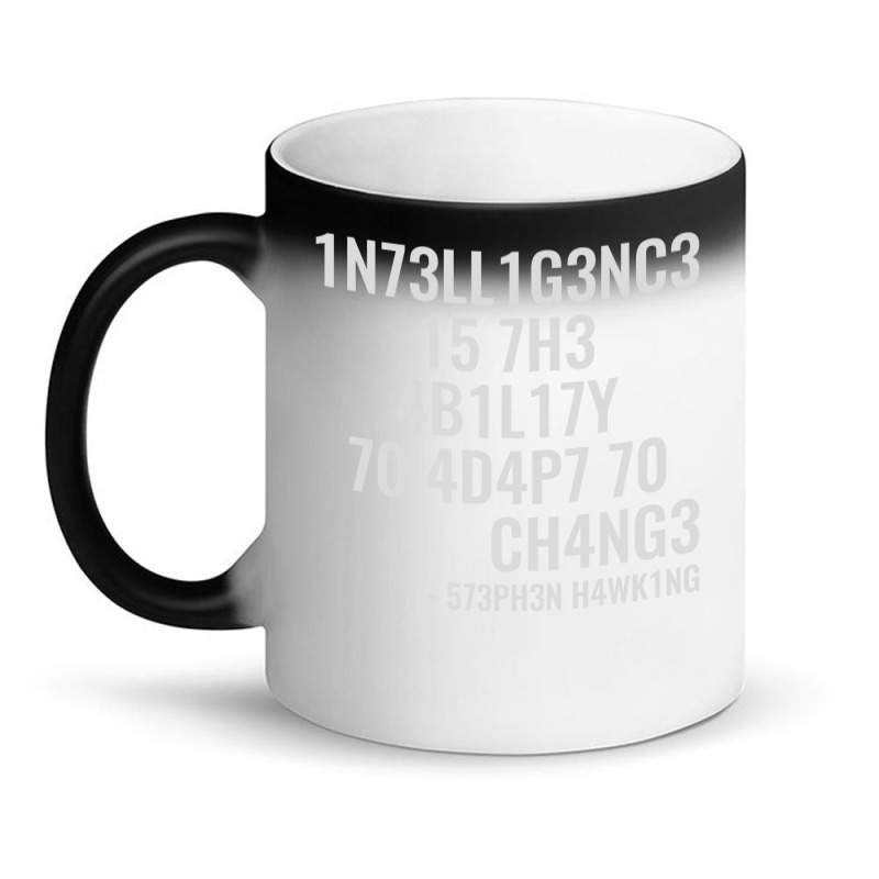 Intelligence Is The Ability To Adapt To Change Magic Mug | Artistshot