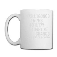 Intelligence Is The Ability To Adapt To Change Coffee Mug | Artistshot