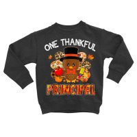 One Thankful Principal Turkey Teacher Life Thanksgiving Toddler Sweatshirt | Artistshot