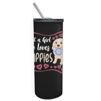 Dog Puppie Just A Girl Who Loves Puppies Skinny Tumbler | Artistshot