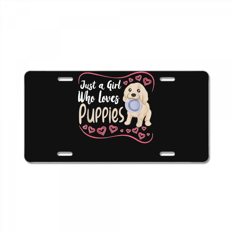 Dog Puppie Just A Girl Who Loves Puppies License Plate | Artistshot