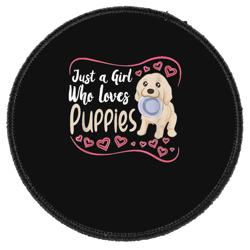 Dog Puppie Just A Girl Who Loves Puppies Round Patch | Artistshot