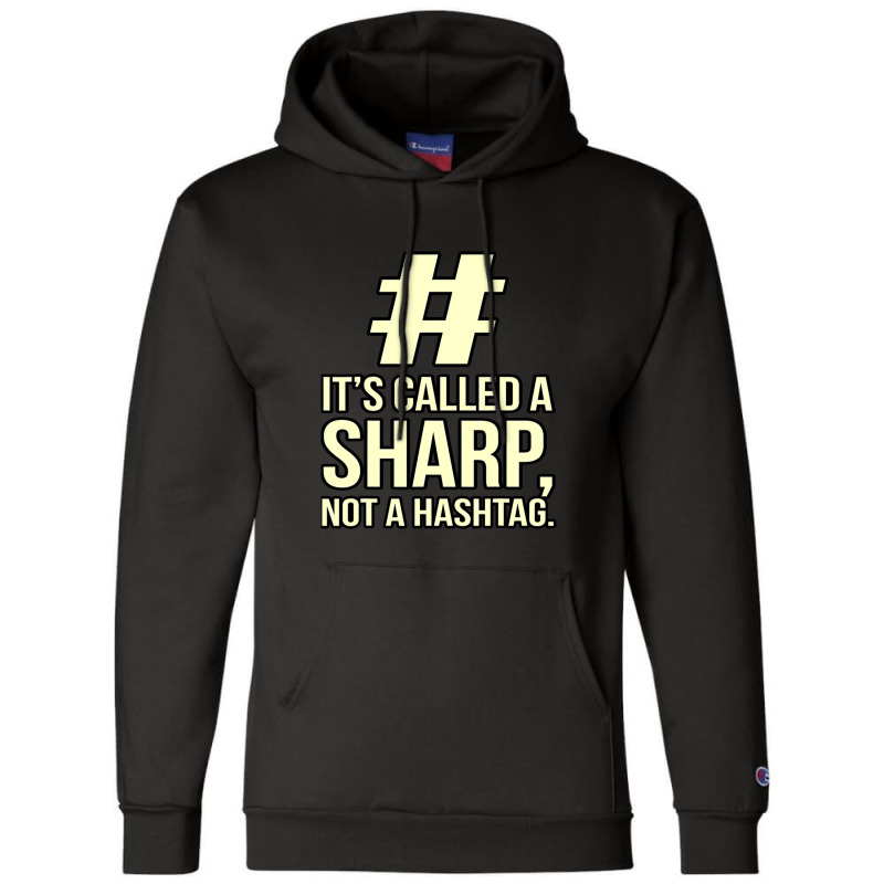 It's A Sharp Piano Music Player Teacher Musician Graphic Champion Hoodie | Artistshot