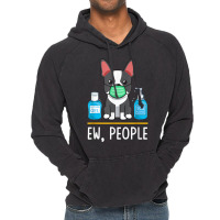 Boston Terrier Dog Face Mask Hand Sanitizer Funny Ew People T Shirt Vintage Hoodie | Artistshot