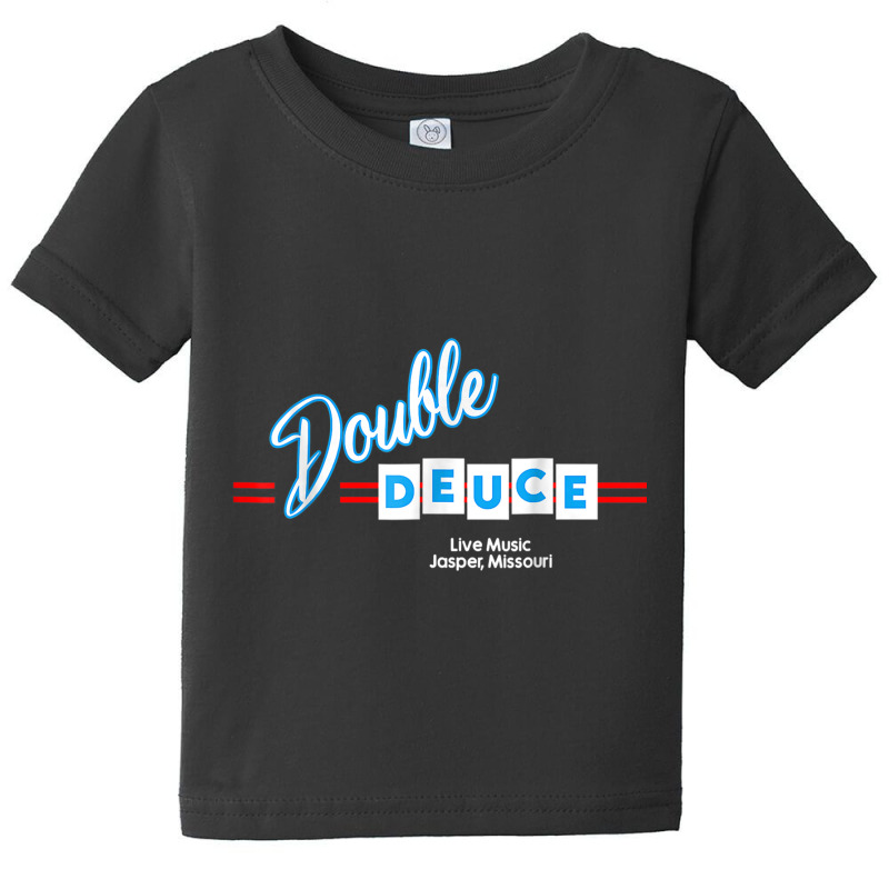 Double Deuces Roadhouse T Shirt Baby Tee by cm-arts | Artistshot