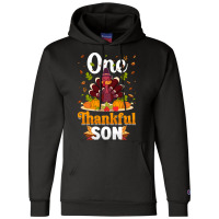 Thanksgiving Turkey Thanksgiving Day November 24 One Thankful Son Champion Hoodie | Artistshot