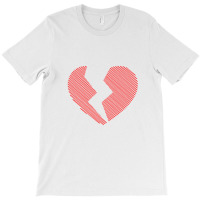 Broken Heart Tee T-shirt | Artistshot