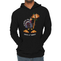 Thanksgiving Turkey Thanksgiving Eat Pizza Save A Turkey Lightweight Hoodie | Artistshot