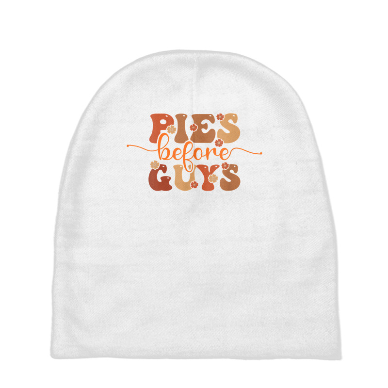 Funny Thanksgiving Pies Before Guys For Women And Girls T Shirt Baby Beanies by cm-arts | Artistshot