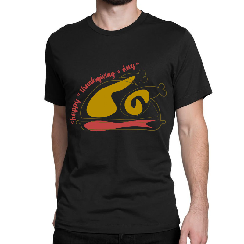 Thanksgiving Turkey Thanksgiving Turkey Lettering Happy Thanksgiving D Classic T-shirt | Artistshot