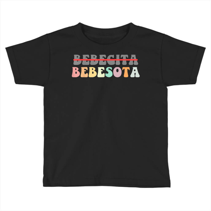 Bebesota Latina Retro T Shirt Toddler T-shirt by xaebushoxaexae | Artistshot