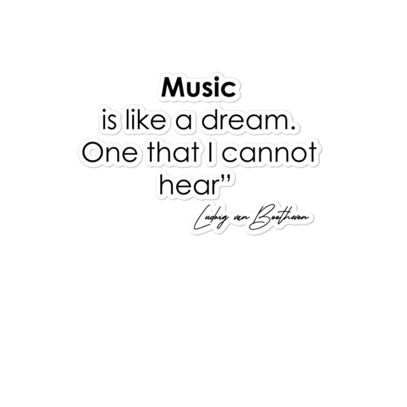 Ludwig Van Beethoven Quote « music Is Like A Dream . One That I Cann Sticker | Artistshot