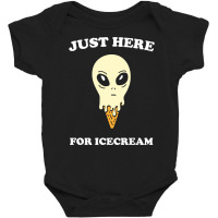 Just Here For Icecream Alien Funny Saying Giftidea Baby Bodysuit | Artistshot