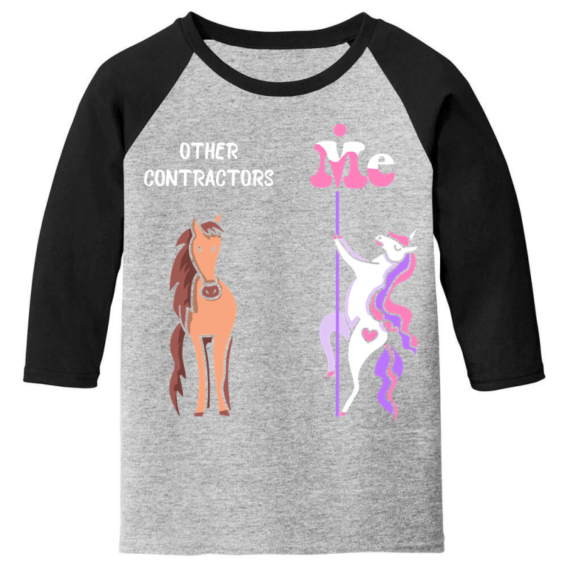 Other Contractors Me Tee Unicorn Contractor Funny Gift Idea Contractor Youth 3/4 Sleeve by guppiessetting | Artistshot