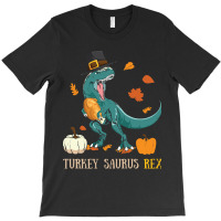 Thanksgiving Turkey Turkey- Saurus Rex T-shirt | Artistshot