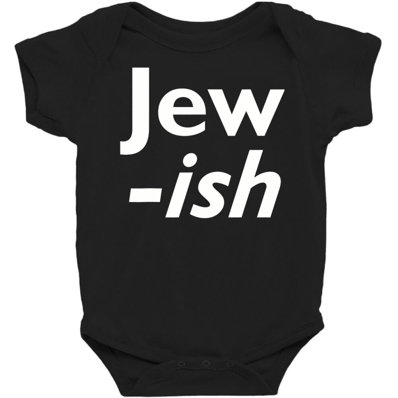 Jewish  Funny Hanukkah  For Half Jewish Baby Bodysuit | Artistshot