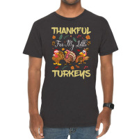 Thanksgiving Turkeythankful For My Littel Vintage T-shirt | Artistshot