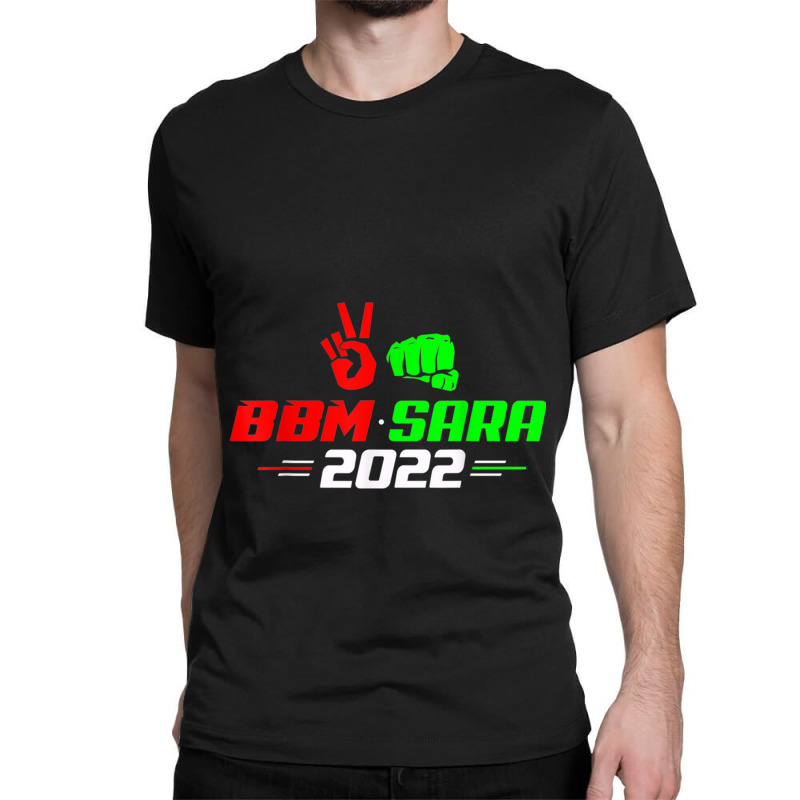 President Peace Red Bbm Sara Bong Bong Marcos 2022 Classic T-shirt by SEANMCDONOUGH | Artistshot