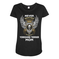 Never Underestimate The Power Of A Yorkshire Terrier Mom Maternity Scoop Neck T-shirt | Artistshot