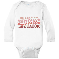 Believer Motivator Innovator Educator Retro Teacher Life Long Sleeve Baby Bodysuit | Artistshot