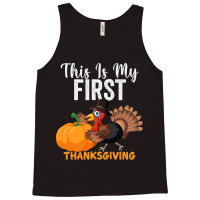 This Is My First Thanksgiving This Is My First Thanksgiving (1) Tank Top | Artistshot