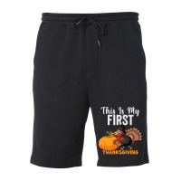 This Is My First Thanksgiving This Is My First Thanksgiving (1) Fleece Short | Artistshot