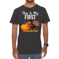 This Is My First Thanksgiving This Is My First Thanksgiving Vintage T-shirt | Artistshot