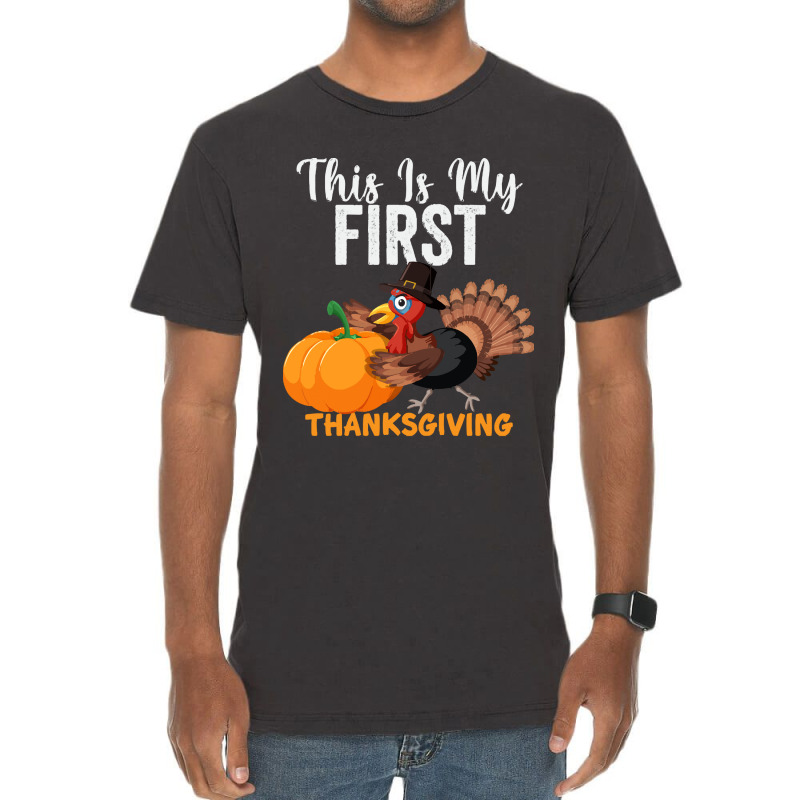 This Is My First Thanksgiving This Is My First Thanksgiving Vintage T-shirt | Artistshot