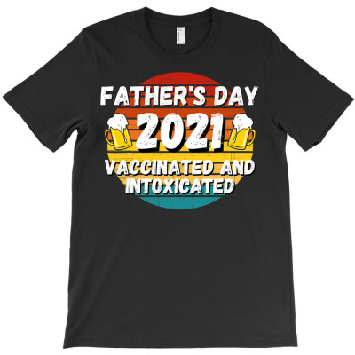 Father's Day Gift 2021 Happy Fathers Day 2021 Shirt For Dad T Shirt T-shirt Designed By Darius1648