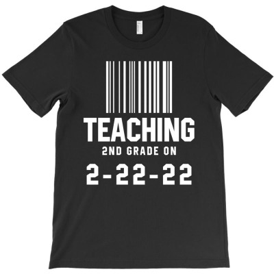 Teaching 2nd Grade On Twosday February 22nd 2022 T-shirt Designed By Diogo Calheiros