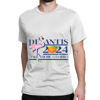 Desantis 2024 Classic T-shirt | Artistshot